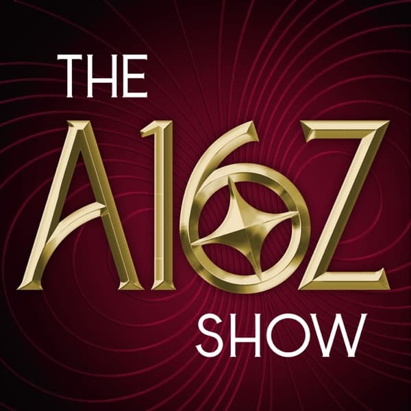 The a16z Podcast